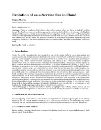 Evolution of As-A-Service Era in Cloud