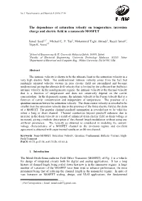 The Dependence of Saturation Velocity on Temperature, Inversion Charge and Electric Field in a Nanoscale MOSFET