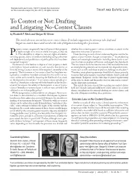 To Contest Or Not: Drafting and Litigating No-Contest Clauses by Elizabeth T