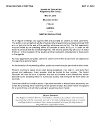 REGULAR PUBLIC MEETING MAY 21, 2018 1 at All Regular Meetings, Two Opportunities Are Provided for Citizens to Make Comments