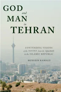God and Man in Tehran: Contending Visions of the Divine from The