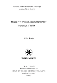 High Pressure and High Temperature Behavior of Tialn