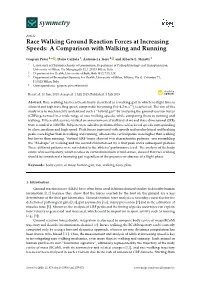 Race Walking Ground Reaction Forces at Increasing Speeds: a Comparison with Walking and Running
