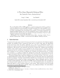 A Two-Stage Ensemble Kalman Filter for Smooth Data Assimilation∗