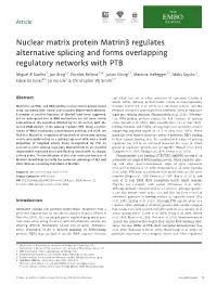 Nuclear Matrix Protein Matrin3 Regulates Alternative Splicing and Forms Overlapping Regulatory Networks with PTB