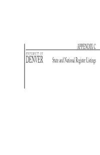 APPENDIX C UNIVERSITY of DENVER State and National Register Listings