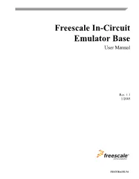 Freescale In-Circuit Emulator Base User Manual