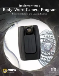 Implementing a Body-Worn Camera Program: Recommendations and Lessons Learned