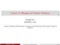 Lecture 3: Measure of Central Tendency