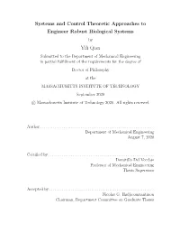Systems and Control Theoretic Approaches to Engineer Robust