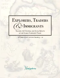 Explorers, Traders &Immigrants