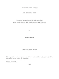 Foreshock Seismic-Energy-Release Functions: Tools for Estimating Time and Magnitude of Main Shocks