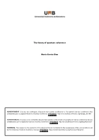 The Theory of Quantum Coherence María García Díaz