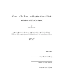 A Survey of the History and Legality of Sacred Music in American Public