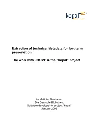 Extraction of Technical Metadata for Longterm Preservation