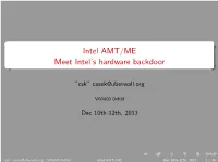 Intel AMT/ME Meet Intel's Hardware Backdoor