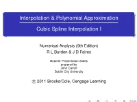 Interpolation & Polynomial Approximation Cubic Spline