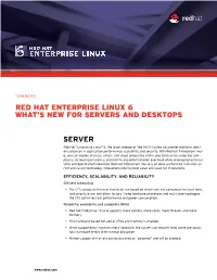 SERVER Red Hat Enterprise Linux 6 What's New for Servers and Desktops