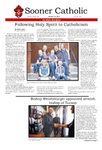 Sooner Catholic Soonercatholic.Org October 15, 2017 Archokc.Org Go Make Disciples Following Holy Spirit to Catholicism