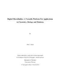Digital Microfluidics: a Versatile Platform for Applications in Chemistry, Biology and Medicine