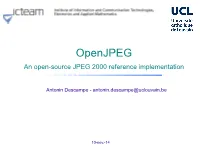 Openjpeg an Open-Source JPEG 2000 Reference Implementation