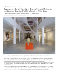 Gagosian and Deitch Team up to Explore Pop and Minimalism— and Surprise, Surprise, It’S Still a Bunch of White Guys