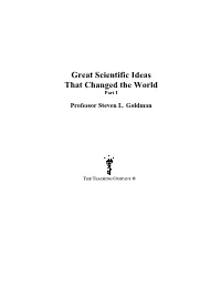 Great Scientific Ideas That Changed the World Part I