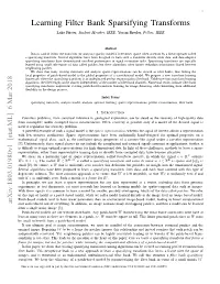Learning Filter Bank Sparsifying Transforms Luke Pﬁster, Student Member, IEEE, Yoram Bresler, Fellow, IEEE