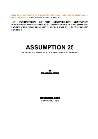 ASSUMPTION 25 the Year-Day “Principle” Is a Valid Biblical Principle
