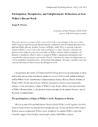 Participation, Metaphysics, and Enlightenment: Reflections on Ken Wilber’S Recent Work