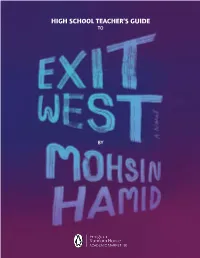 Exit West, the Reader Is Introduced to Nadia and Saeed, Two Young Lovers Who Come Together As the World Around Them Falls Apart