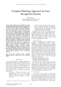 Template Matching Approach for Face Recognition System