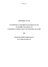 Trade Mark Inter Partes Decision (O/031/12)