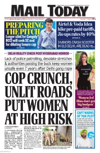 Mail Today, Newmail Delhi Today, / Chandigarh, New Delhi, Monday, December 2, 2019 PICTURE for REPRESENTATION Continued from Page 1 Hours