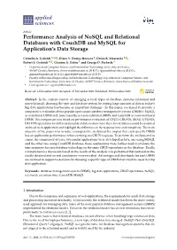 Performance Analysis of Nosql and Relational Databases with Couchdb and Mysql for Application’S Data Storage