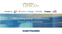 Investor Presentation CAUTIONARY NOTE REGARDING FORWARD-LOOKING INFORMATION This Document May Contain Forward-Looking Statements