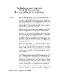 The Tim Ferriss Show Transcripts Episode 97: Naval Ravikant Show Notes and Links at Tim.Blog/Podcast