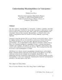 Understanding Meaningfulness in Videogames by Matthew Jason Weise