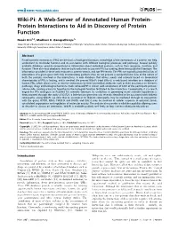 Wiki-Pi: a Web-Server of Annotated Human Protein- Protein Interactions to Aid in Discovery of Protein Function