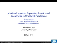 Multilevel Selection and Population Genetics in Structured