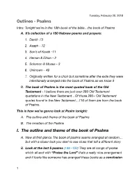 Psalms Intro: Tonight We’Re in the 19Th Book of the Bible…The Book of Psalms A