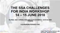 Ssa Challenges for India Workshop 14 – 15 June 2018