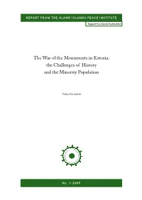 The War of the Monuments in Estonia: the Challenges of History and the Minority Population