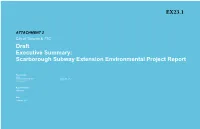 ATTACHMENT 2 City of Toronto & TTC Draft Executive Summary: Scarborough Subway Extension Environmental Project Report