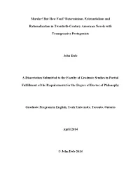 Murder! but How Foul? Determinism, Existentialism And