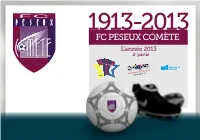 1913-2013 FC PESEUX COMÈTE L’Année 2013 2E Partie