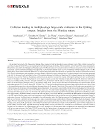 Collision Leading to Multiple-Stage Large-Scale Extrusion in the Qinling Orogen: Insights from the Mianlue Suture ⁎ Sanzhong Li A, , Timothy M