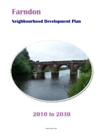 Farndon Neighbourhood Plan Is Therefore Based on Both Legislative Requirements and the Views of the Local Community