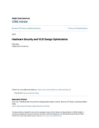 Hardware Security and VLSI Design Optimization