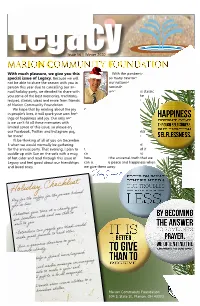 MARION COMMUNITY FOUNDATION with Much Pleasure, We Give You This with the Pandemic Adding Special Issue of Legacy